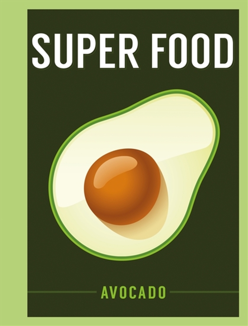 Superfood: Avocado/Product Detail/Reading