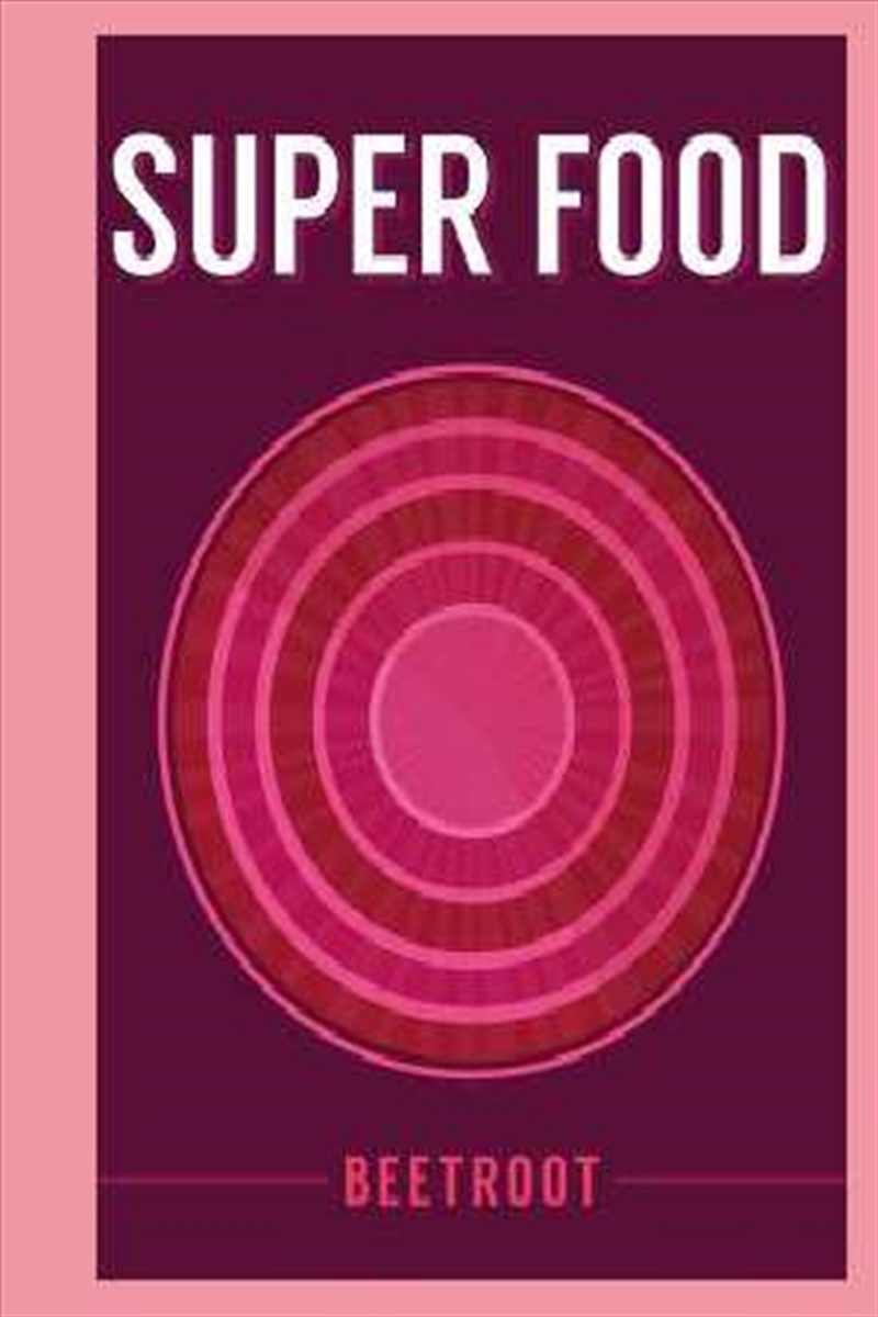 Superfood: Beetroot/Product Detail/Reading
