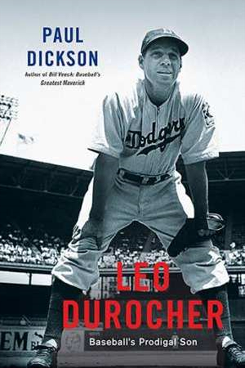 Leo Durocher: Baseball's Prodigal Son | Hardback Book