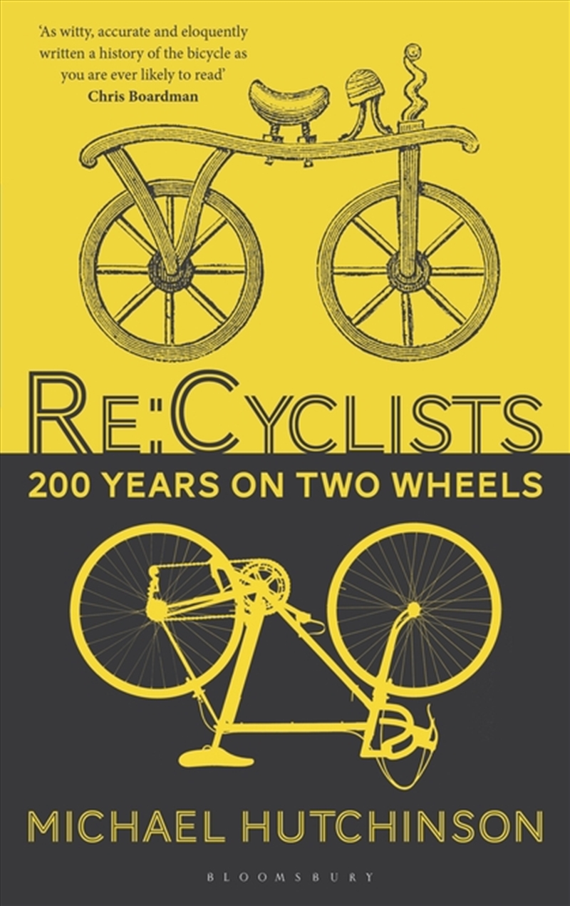 Re:Cyclists: 200 Years on Two Wheels/Product Detail/Sport & Recreation