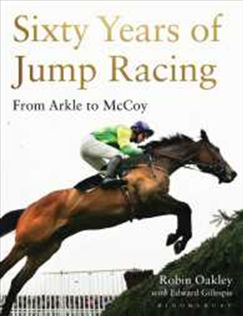 Sixty Years of Jump Racing: From Arkle to McCoy/Product Detail/Reading