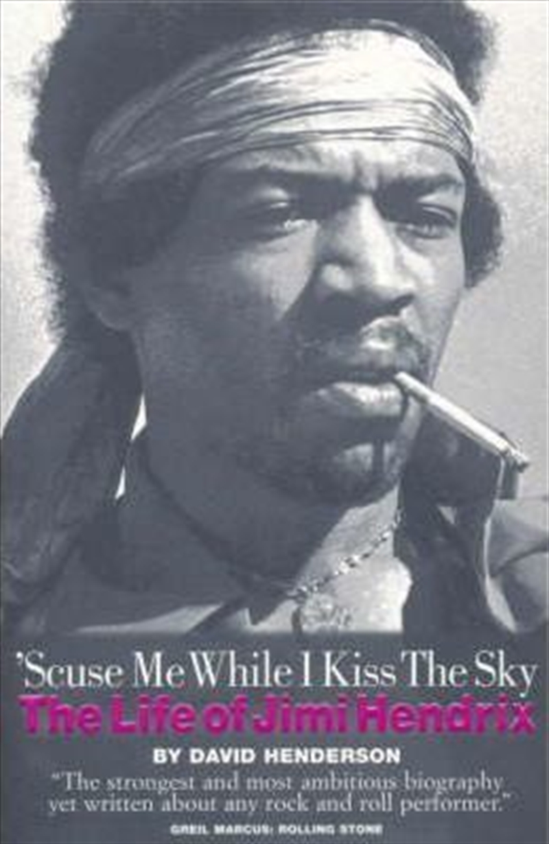 'Scuse Me While I Kiss the Sky: The Life of Jimi Hendrix/Product Detail/Arts & Entertainment
