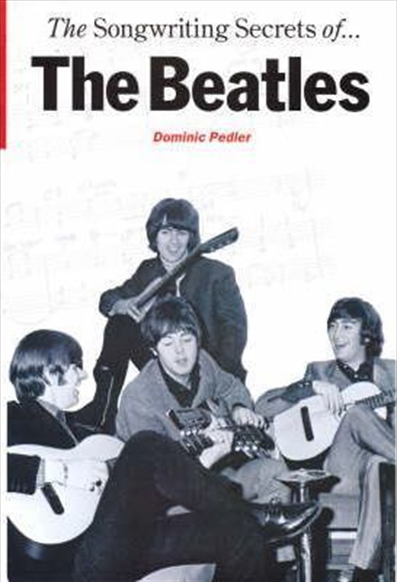 Songwriting Secrets of the Beatles | Hardback Book