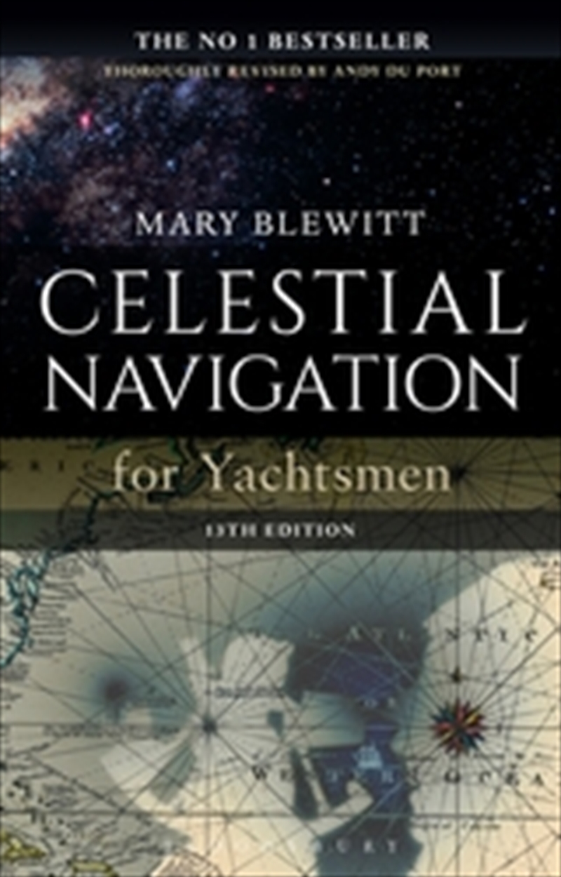 Celestial Navigation for Yachtsmen: 13th edition/Product Detail/Reading