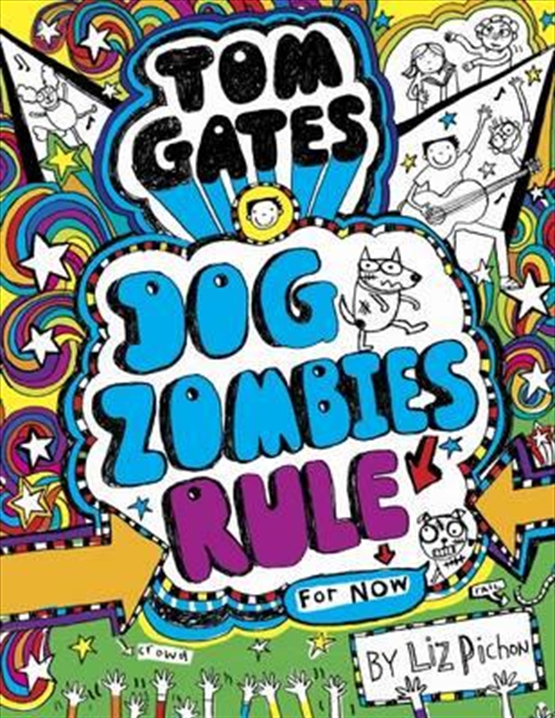Tom Gates: #11 Dog Zombies Rule (For Now)/Product Detail/Childrens Fiction Books