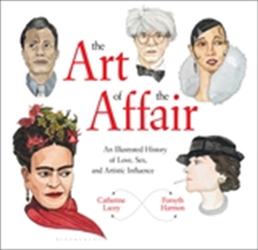 Art of the Affair: An Illustrated History of Love, Sex, and Artistic Influence/Product Detail/Society & Culture