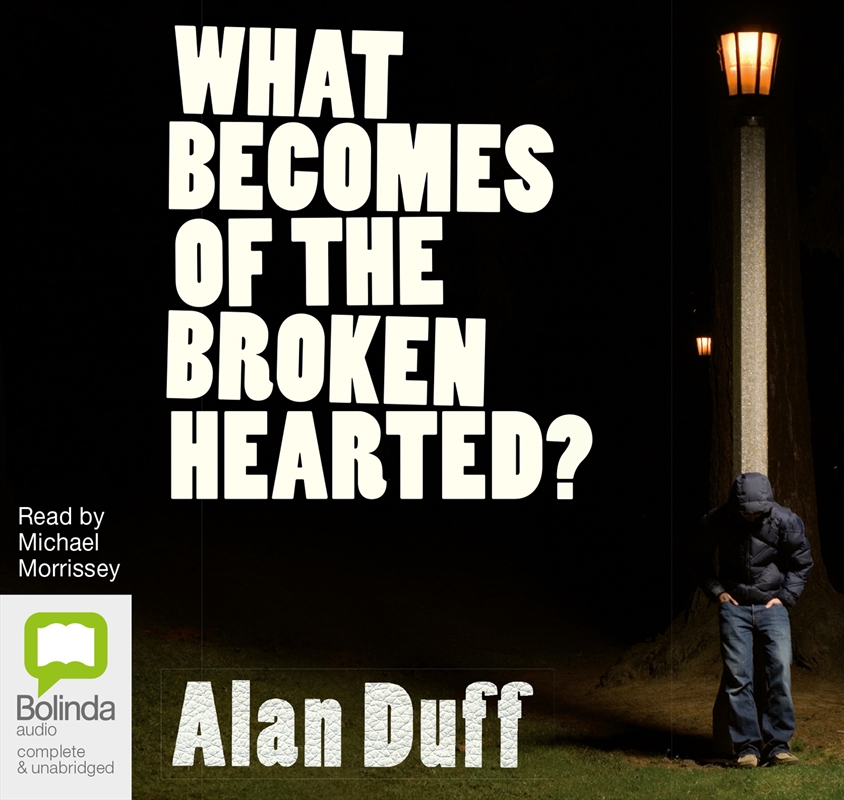 What Becomes of the Broken Hearted?/Product Detail/General Fiction Books