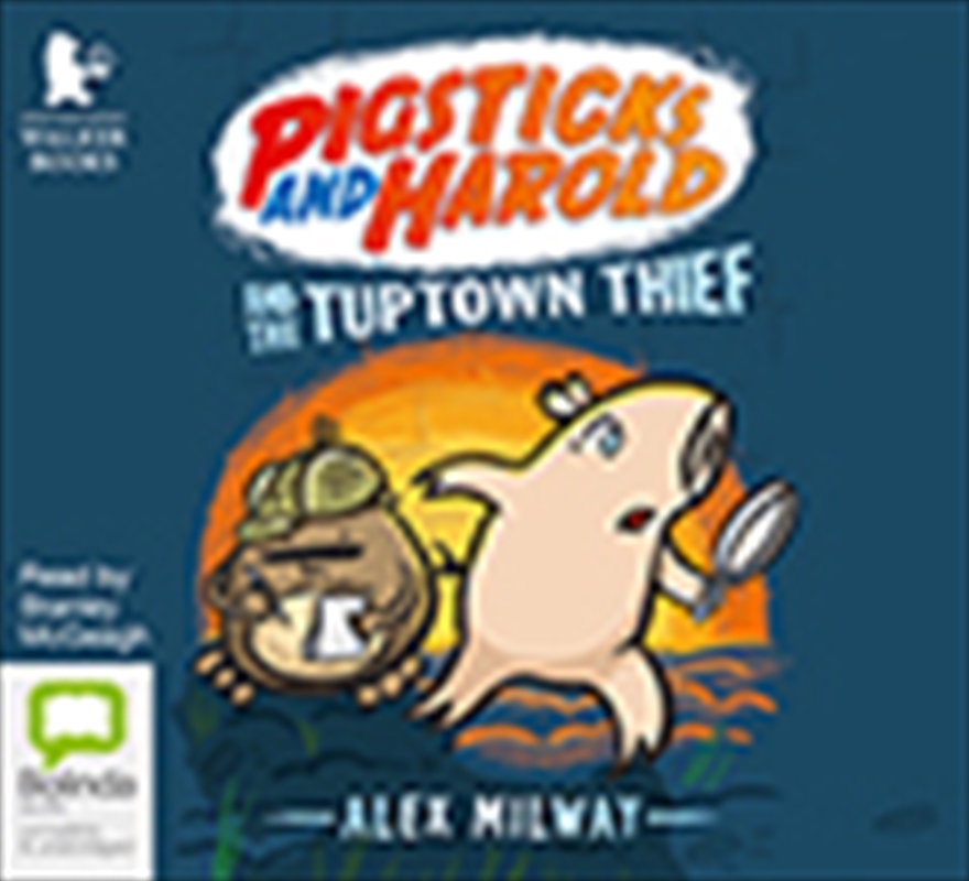 Pigsticks and Harold and the Tuptown Thief/Product Detail/Childrens Fiction Books