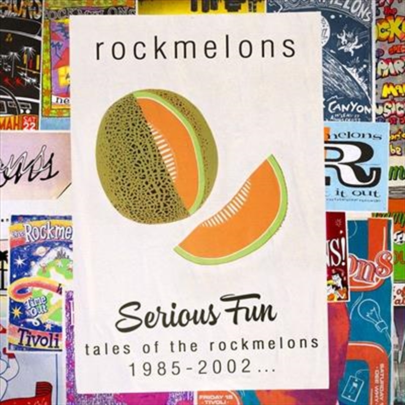 Buy Rockmelons Serious Fun Tales Of The Rockmelons 1985 2002 on CD