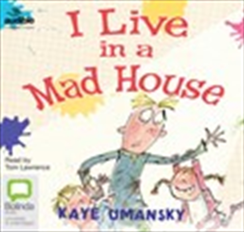 I Live In a Mad House/Product Detail/Childrens Fiction Books