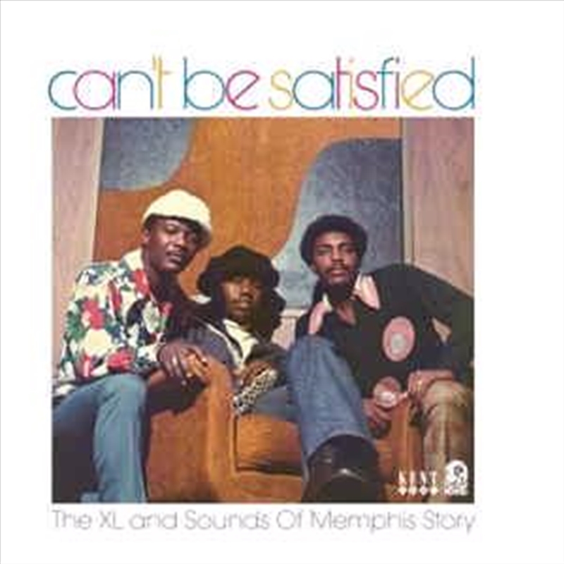 Can't Be Satisfied- The Xl And Sounds Of Memphis Story/Product Detail/Soul