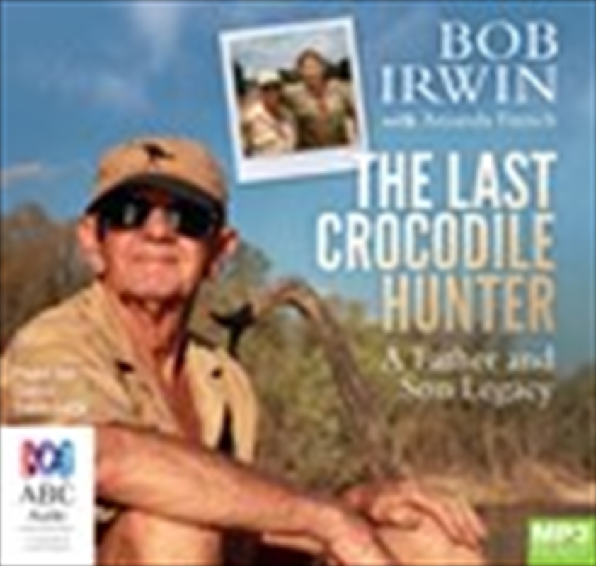 The Last Crocodile Hunter/Product Detail/Arts & Entertainment Biographies