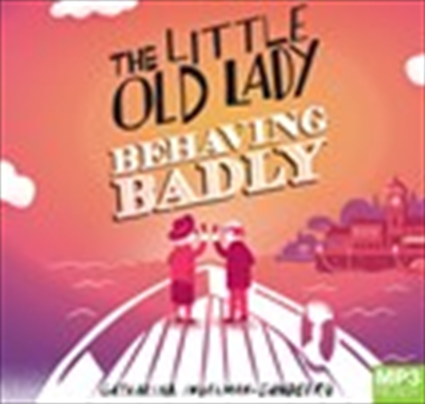 The Little Old Lady Behaving Badly/Product Detail/Comedy & Humour