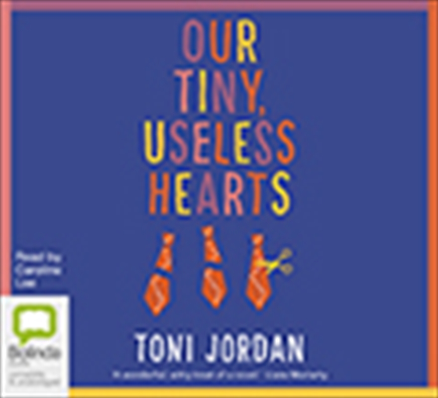 Our Tiny, Useless Hearts/Product Detail/Australian Fiction Books