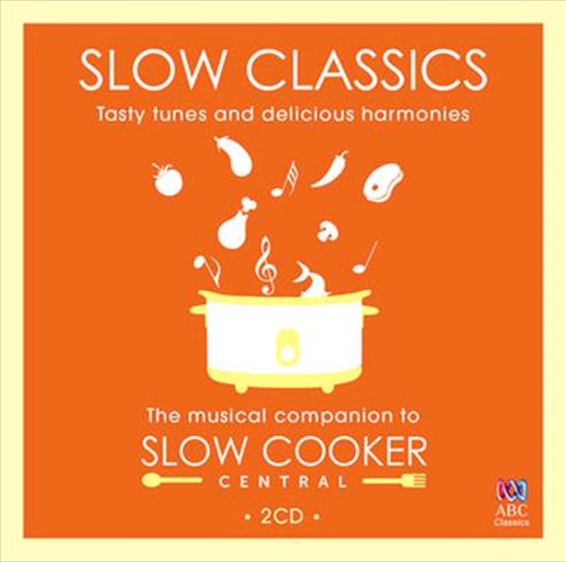 Slow Classics- The Musical Companion To Slow Cooker Central/Product Detail/Classical