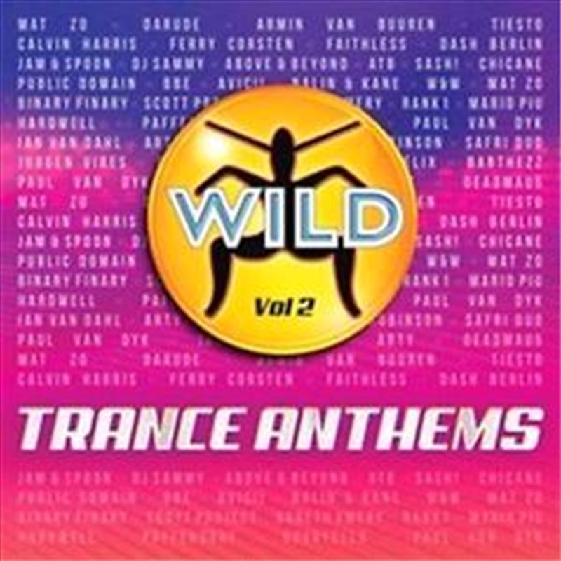 Wild Trance Anthems Vol 2/Product Detail/Compilation