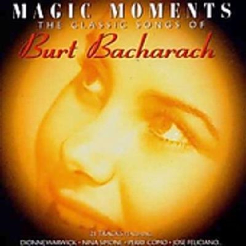 Magic Moments- Classic Songs Of Burt Bachcarch/Product Detail/Pop