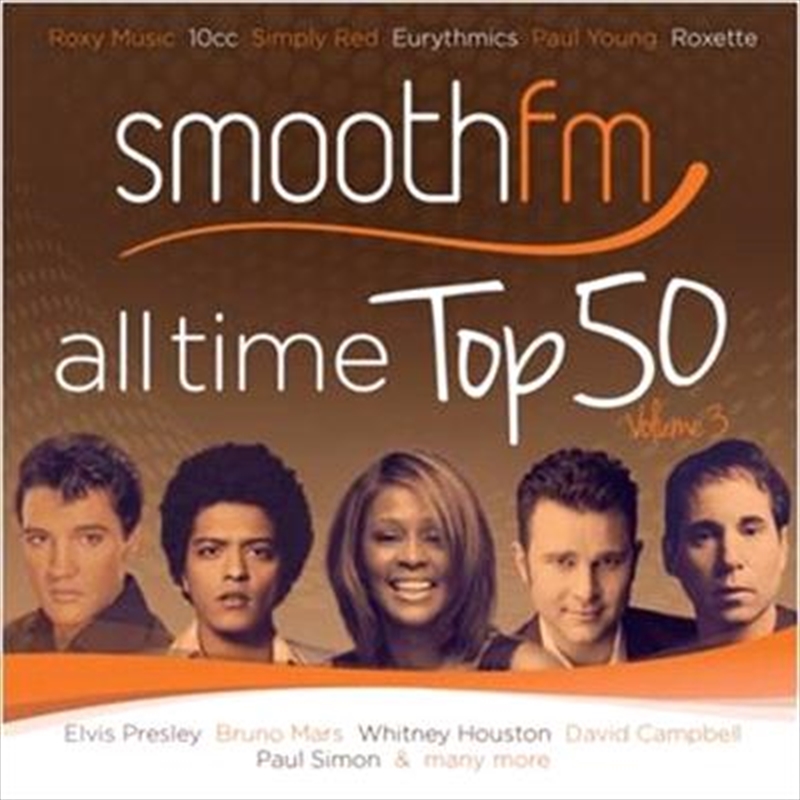 Smooth FM All Time Top 50 - Volume 3/Product Detail/Various