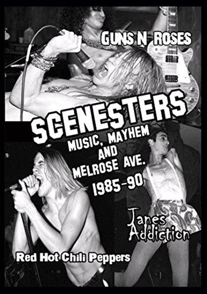 Scenesters: Music Mayhem & Melrose Ave 1985 - 90/Product Detail/Visual