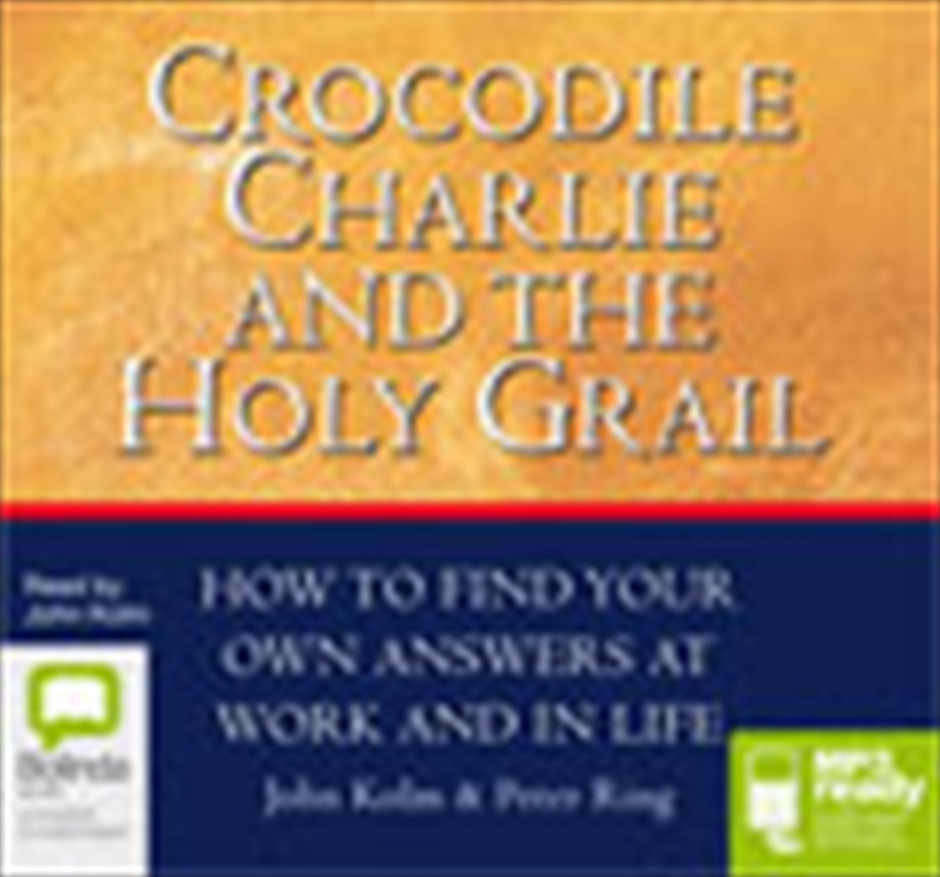 Crocodile Charlie and the Holy Grail/Product Detail/Business Leadership & Management