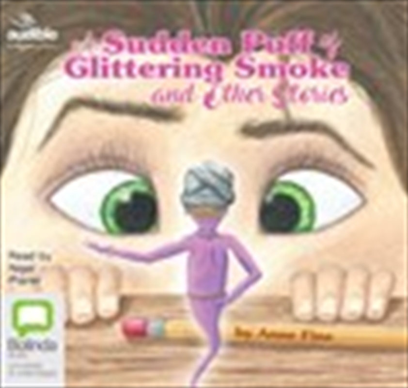 A Sudden Puff of Glittering Smoke and Other Stories/Product Detail/General Fiction Books