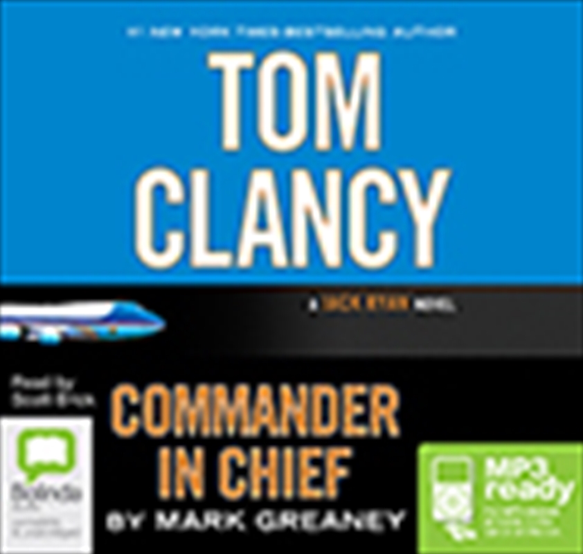 Tom Clancy Commander In Chief (A Jack Ryan Novel) - Paperback By Mark Greaney, Good Condition