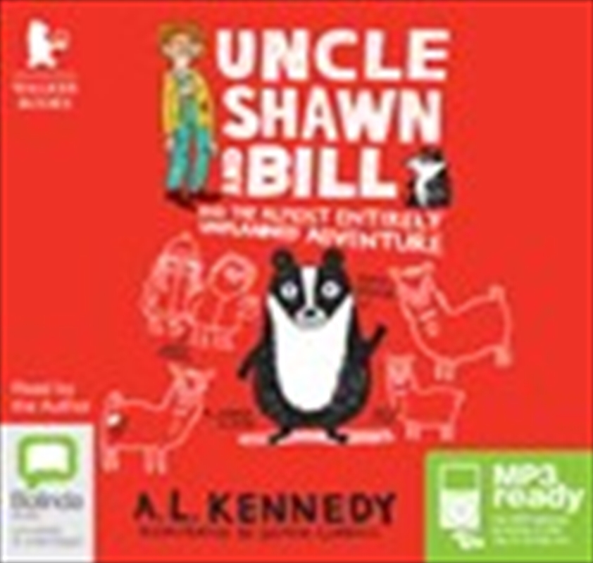 Uncle Shawn and Bill and the Almost Entirely Unplanned Adventure/Product Detail/Childrens Fiction Books
