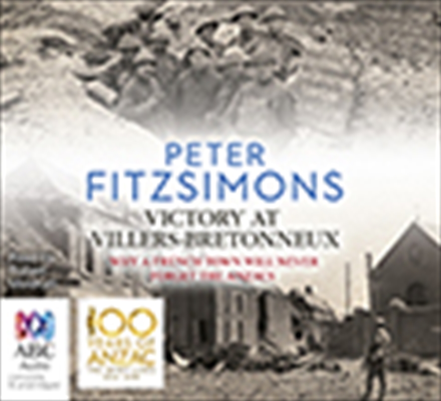Victory at Villers-Bretonneux/Product Detail/History