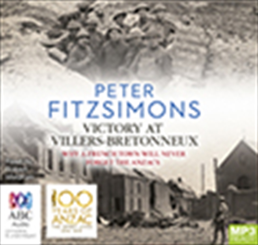 Victory at Villers-Bretonneux/Product Detail/History