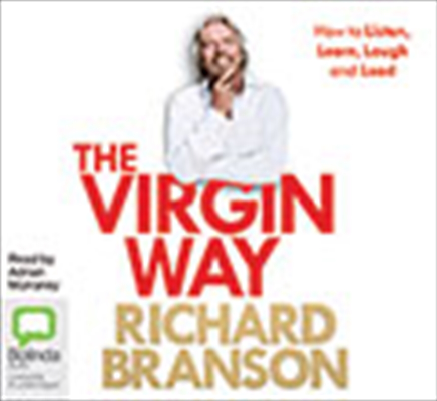 Virgin Way: How To Listen Learn Laugh & Lead | Audio Book