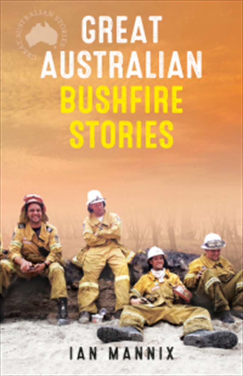 Great Australian Bushfire Stories | Books