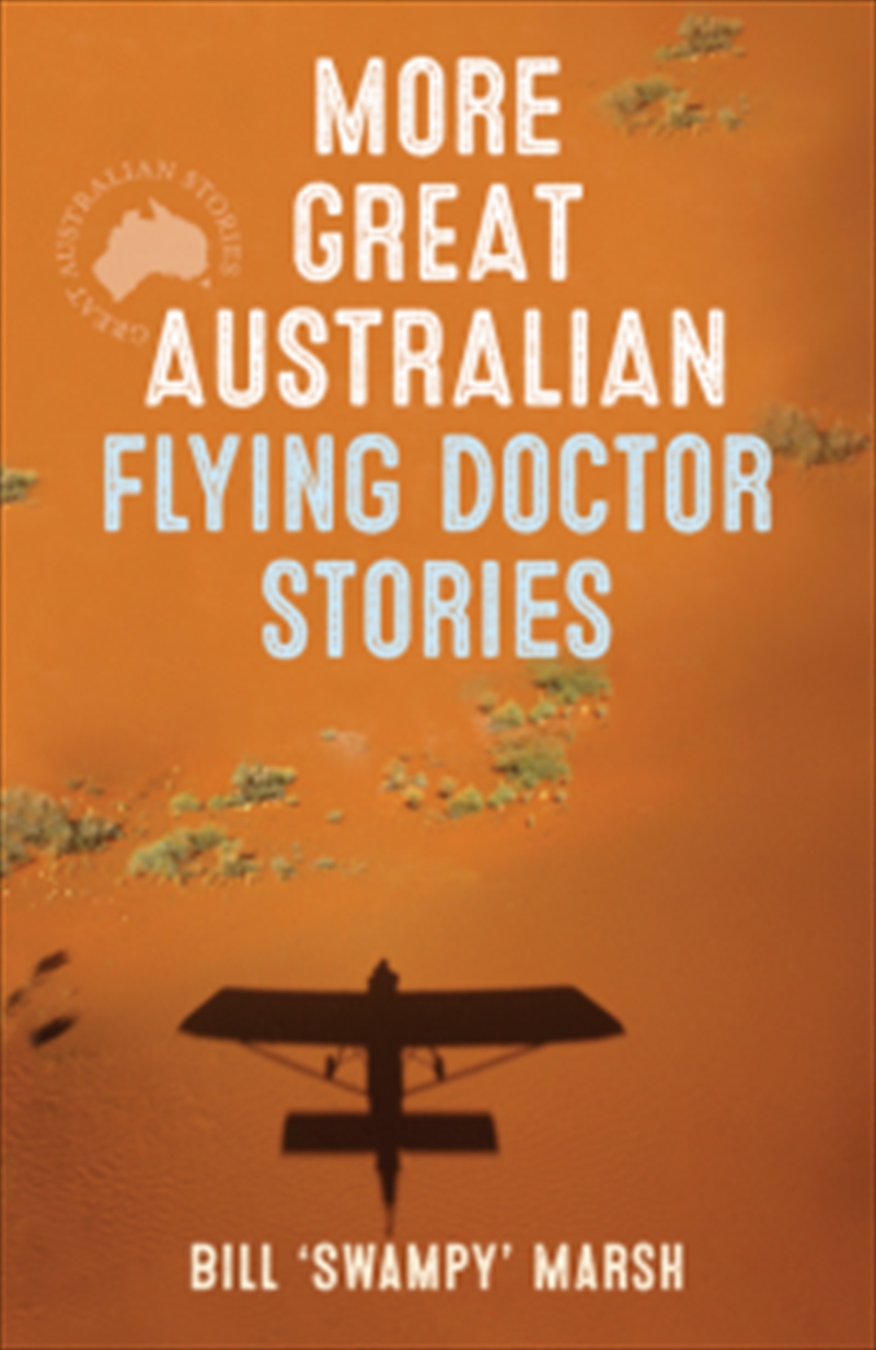 More Great Australian Flying Doctor Stories/Product Detail/Biographies & True Stories