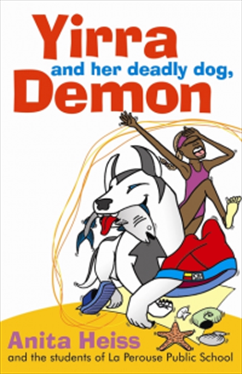 Yirra And Her Deadly Dog Demon/Product Detail/Childrens Fiction Books