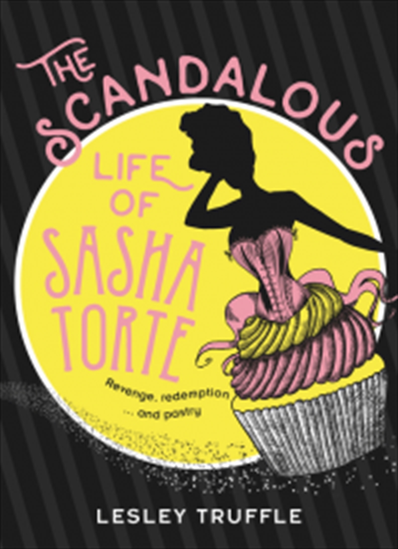 Scandalous Life Of Sasha Torte/Product Detail/General Fiction Books