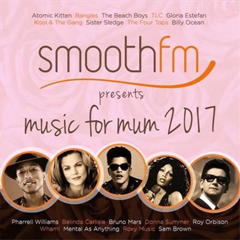 Smooth FM Presents: Music For Mum 2017/Product Detail/Compilation