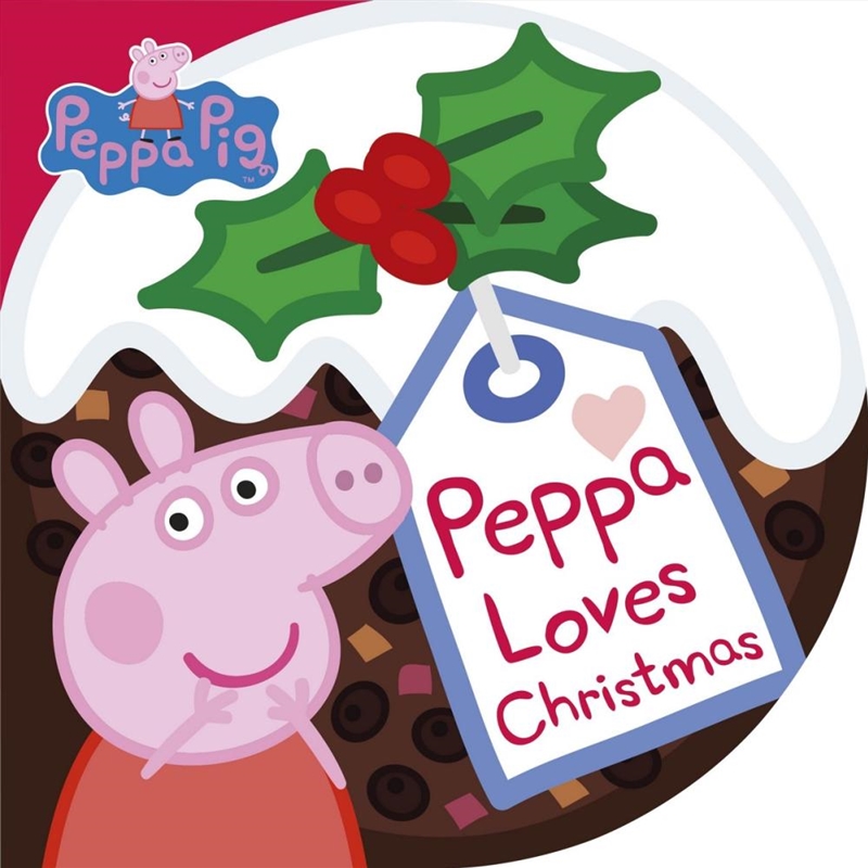 Peppa Pig: Peppa Loves Christmas/Product Detail/Childrens
