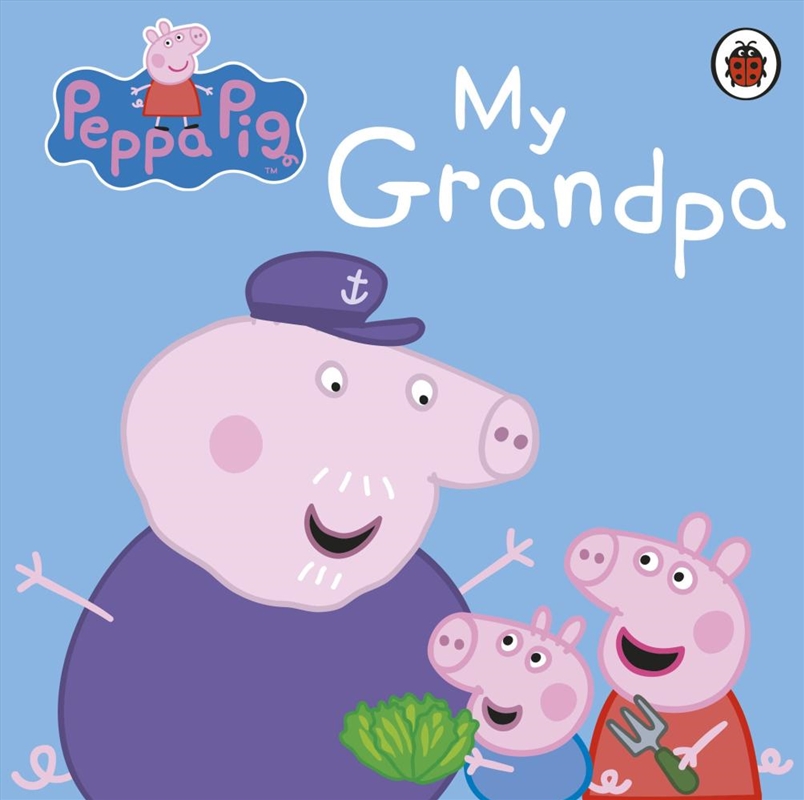 Peppa Pig: My Grandpa/Product Detail/Childrens