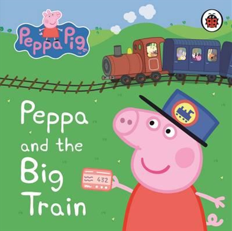 Peppa Pig: Peppa and the Big Train: My First Storybook/Product Detail/Childrens