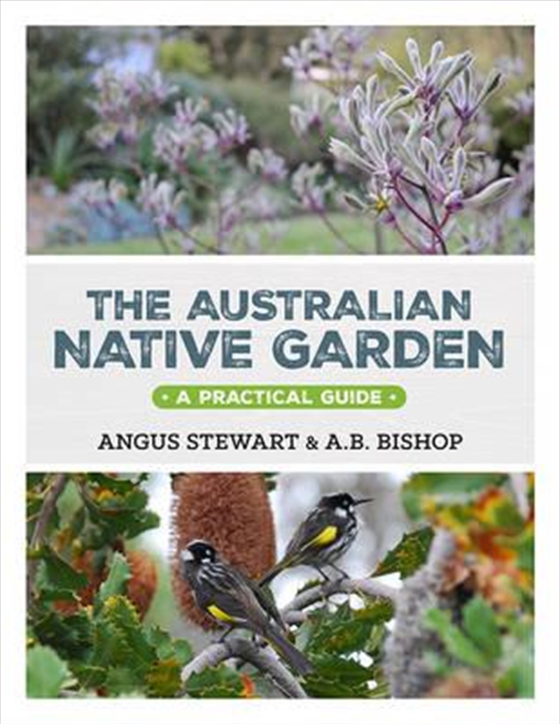 Australian Native Garden: A Practical Guide/Product Detail/Gardening