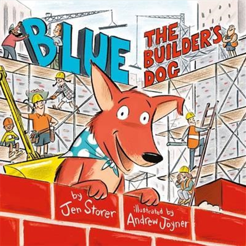 Blue, The Builder's Dog/Product Detail/Children