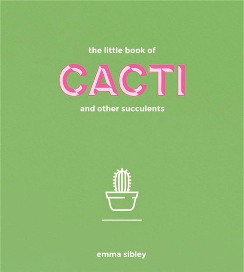 Little Book Of Cacti & Other Succulents/Product Detail/Gardening