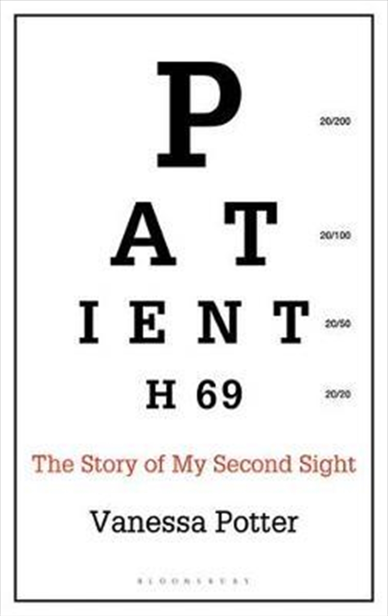 Patient H69: The Story of My Second Sight | Hardback Book