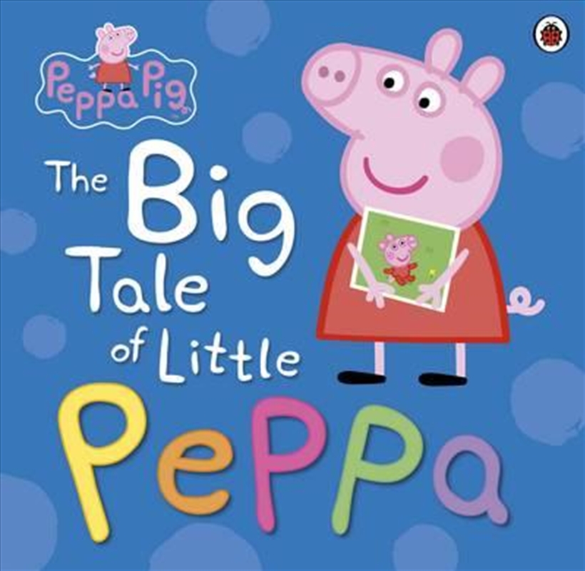 Peppa Pig: The Big Tale of Little Peppa/Product Detail/Childrens