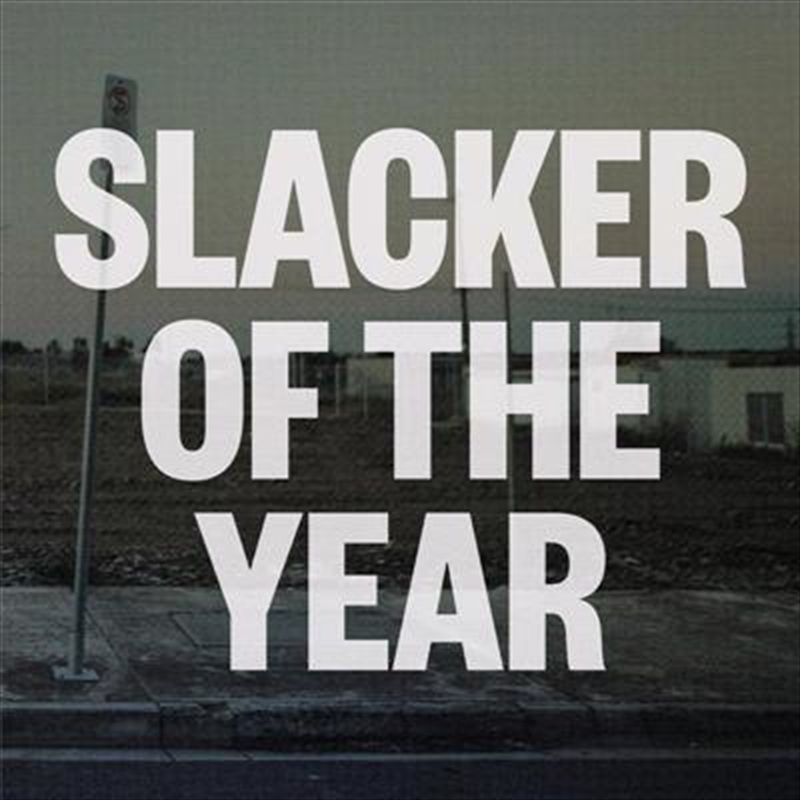 Slacker Of The Year/Product Detail/Alternative