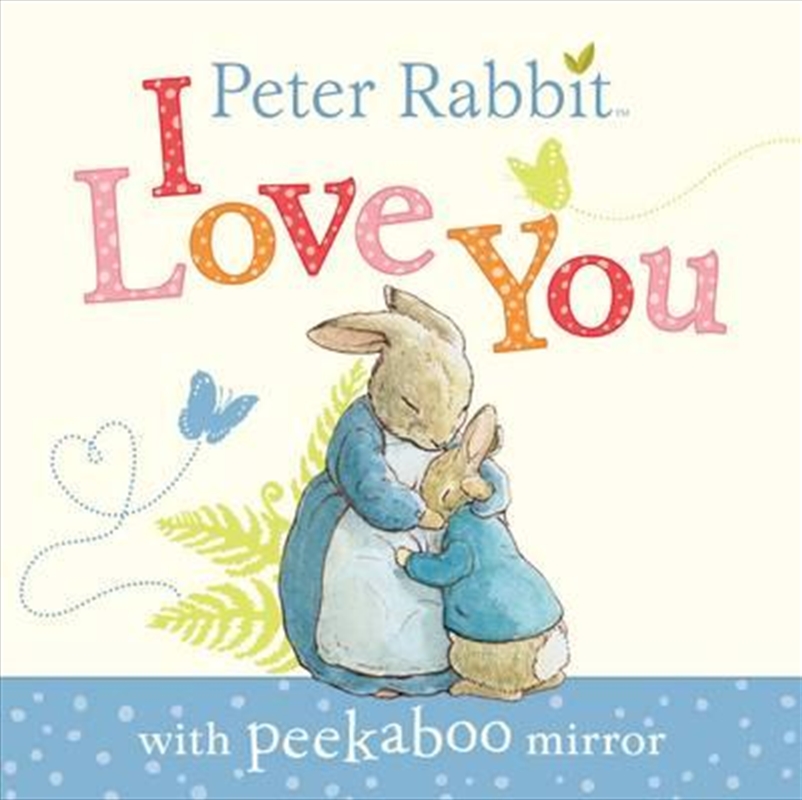 Peter Rabbit: I Love You/Product Detail/Early Childhood Fiction Books