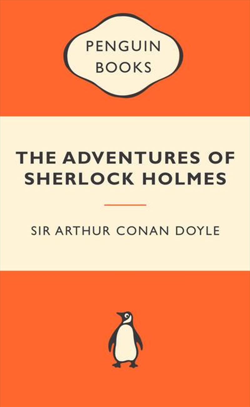 The Adventures of Sherlock Holmes: Popular Penguins | Paperback Book