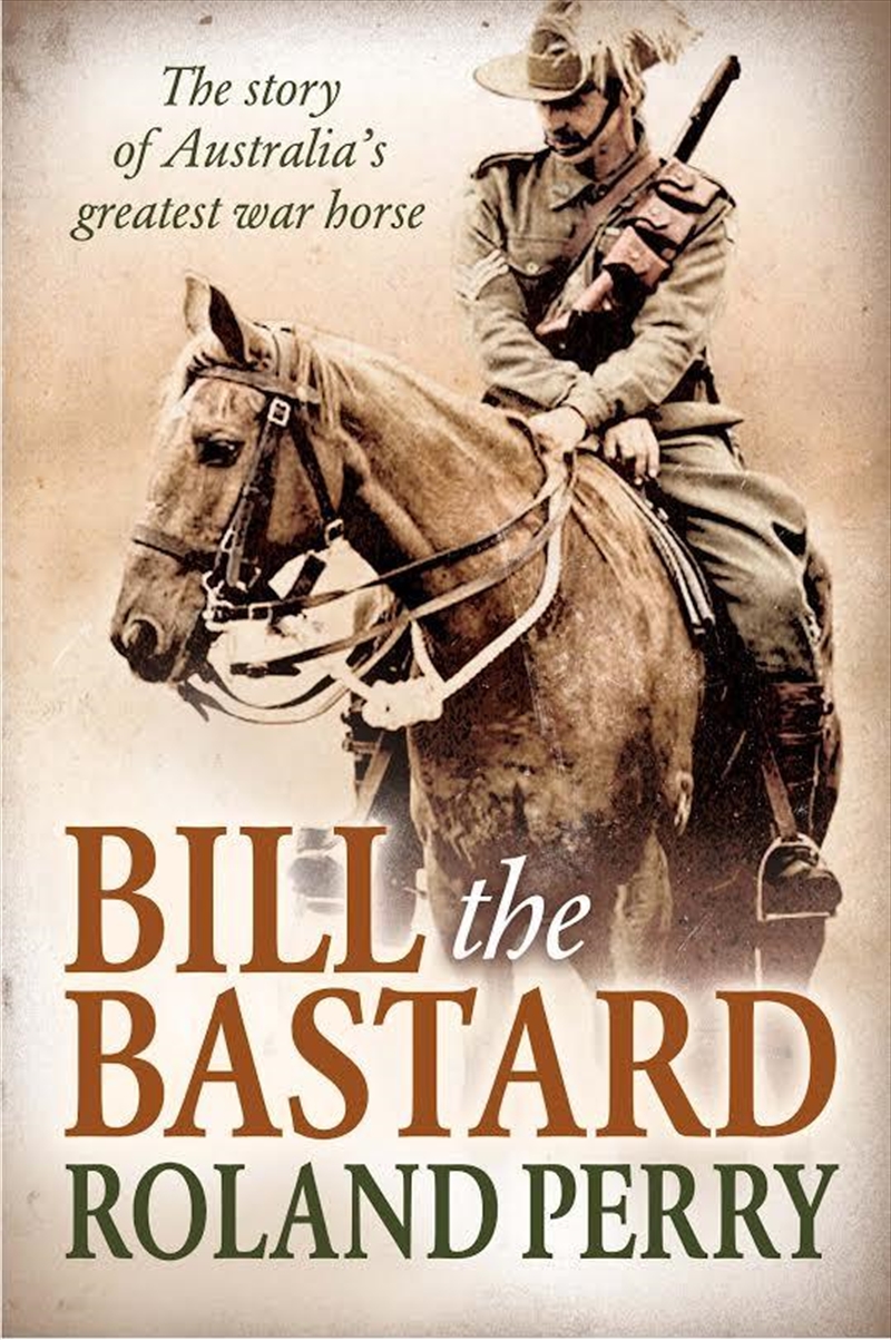 Bill the Bastard/Product Detail/Historical Biographies