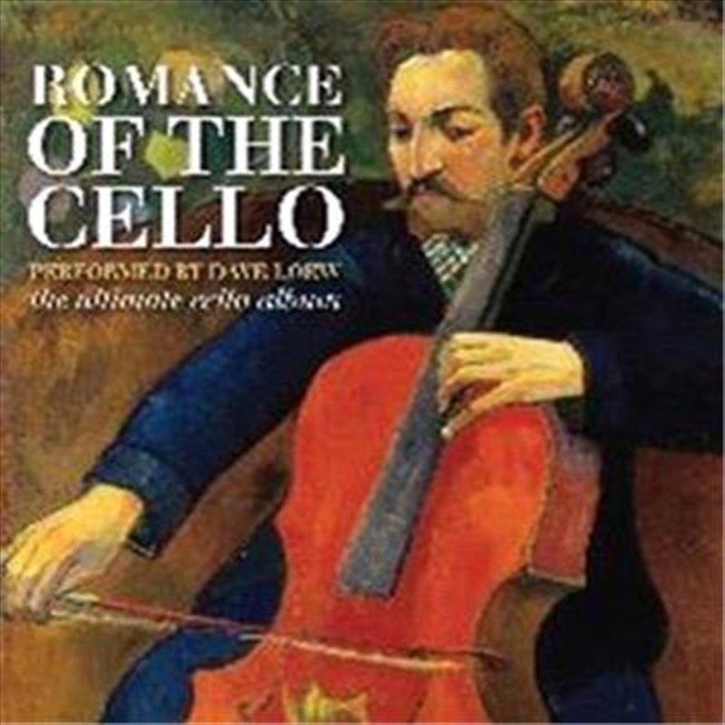 Buy Romance Of The Cello Ultimate Cello Album Online Sanity