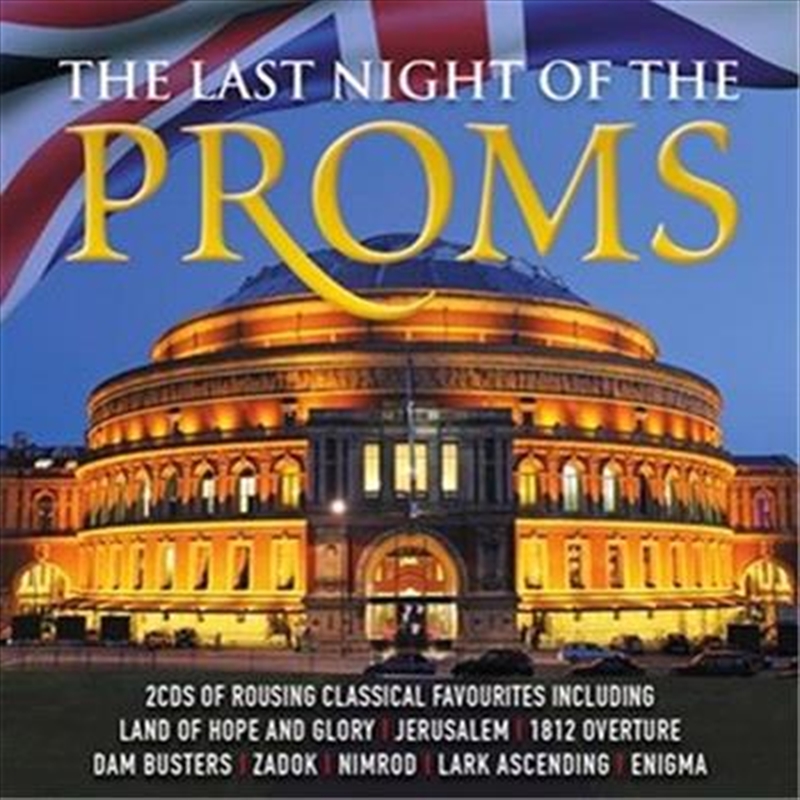 Buy Last Night Of The Proms Online Sanity
