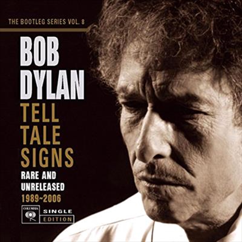 Tell Tale Signs: Bootleg Series Vol 8 | CD
